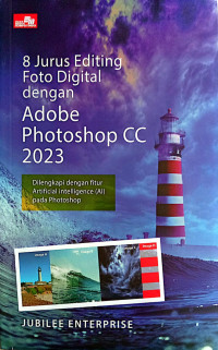 Image of 8 Jurus Editing Foto Digital dengan Adobe Photoshop CC 2023