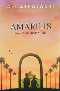 Image of Amarilis : Kisah Cinta Amar & Lilis