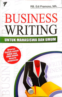 Image of Business Writing : Untuk Mahasiswa dan Umum