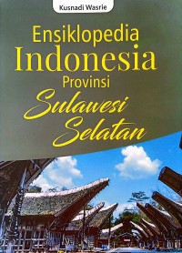 Image of Ensiklopedia Indonesia Provinsi Sulawesi Selatan