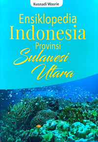 Image of Ensiklopedia Indonesia Provinsi Sulawesi Utara