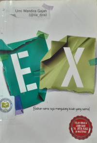 Image of Ex : Balikan sama saja mengulang kisah yang sama!