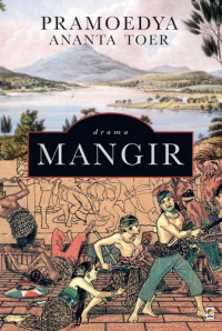 Image of Mangir Pramoedya Ananta Toer