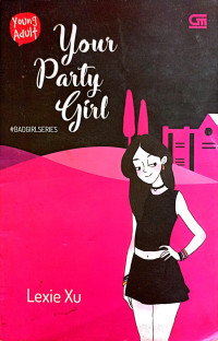 Image of Young Adult: Your Party Girl